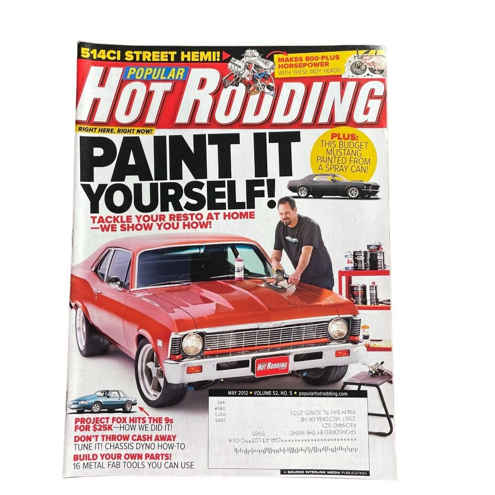 Popular Hot Rodding Magazine May 2012 Vol 52 No 5 u Paint it Yourself